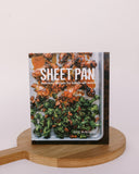 Sheet Pan- Delicious Recipes for Hands-Off Meals